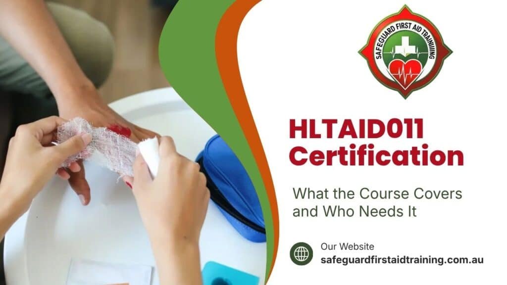 HLTAID011 Certification What the Course Covers and Who Needs It
